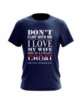Fan T-shirts "Don't flirt with me"