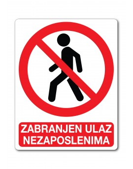 Sign - No Unauthorised Access