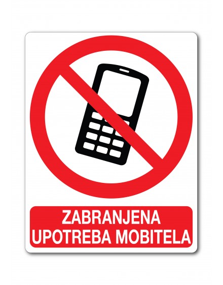 Naljepnica - zabranjena upotreba mobitela