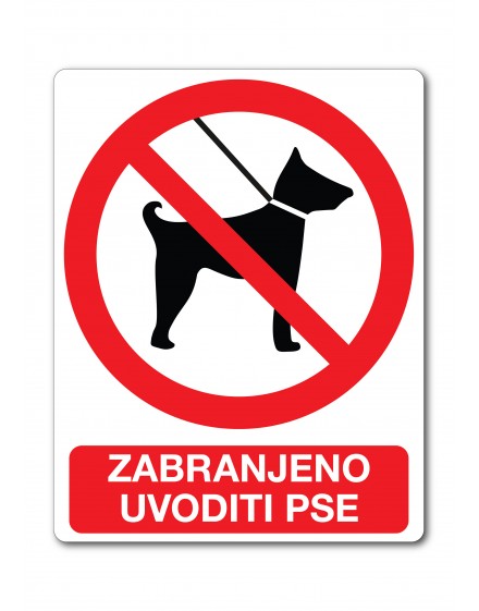 Naljepnica - zabranjeno uvoditi pse